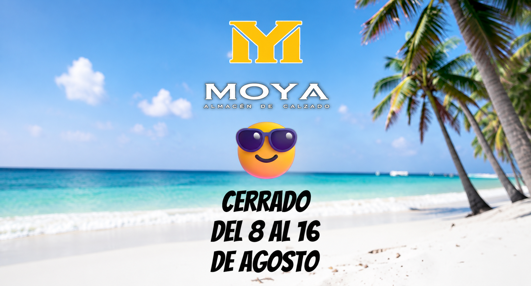Calzados Moya Vacaciones 2026